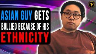 Asian Guy Gets Bullied Because Of His Ethnicity, Watch What Happens Next.