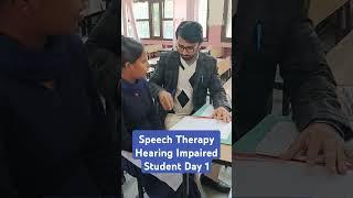 Speech Therapy Day 1 Hearing Impaired Student #speechtherapy #motivation #speechtherapyideas