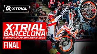 RD4# | X-TRIAL BARCELONA |  FINAL | 2022 FIM X-Trial World Championship