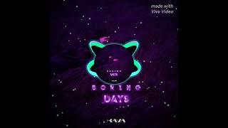 KAVA- BORING DAYS(KAVA REMIX)|SUETA MUSIC