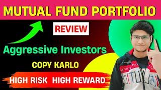 Mutual Fund Portfolio for Aggressive Investors | Mutual Fund Portfolio for Long Term