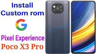 Install Custom Rom Pixel Experience Poco X3 Pro