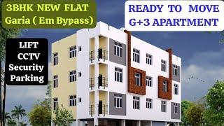 Excellent 3BHK New  Best Carpet AreaLift, Security, Cctv, Parking, Etc. ️G+3 ️Em Bypass (Garia)