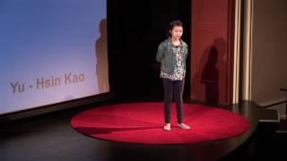 What if we could all openly share ideas? | Yu - Hsin Kao | TEDxYouth@Columbus