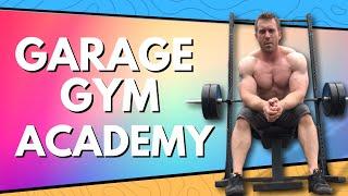 What is the Garage Gym Academy?