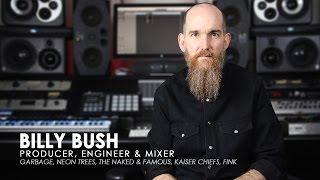 Billy Bush | Interview (Producer, Engineer & Mixer)