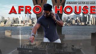 Afro-Latino House: NYC Sunset UPLIFTING Live DJ Mix | ARDESHIR