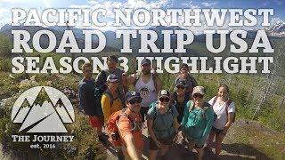 Pacific Northwest Road Trip USA | Season 3 Highlight | The Journey