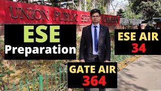 How to Prepare for ESE 2021 by ESE Topper ESE AIR 34, Best Preparation Strategy to Crack ESE