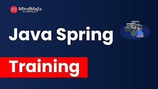 Java Spring Training | Java Spring Certification Course Online | Java Spring Tutorial | MindMajix