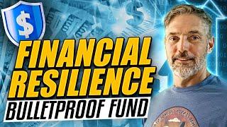 Mastering Financial Resilience: Building a Bulletproof Emergency Fund