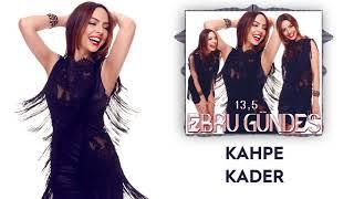 08 - Ebru Gündeş - Kahpe Kader