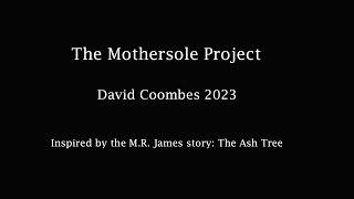 The Mothersole Project