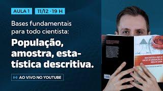 #CGEP - Bases fundamentais para todo cientista - População, amostra, estatística descritiva