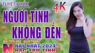 Người Tình Không Đến, Tàu Đêm Năm Cũ Nhạc Trữ Tình Hay Nhất 2024 - Lk Bolero Nhạc Vàng Xưa Bất Hủ