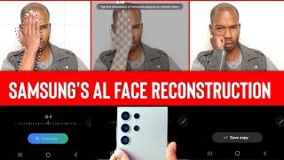 Samsung's Al Face reconstruction S25 Ultra Feature | Does it work for other Samsung Phones?