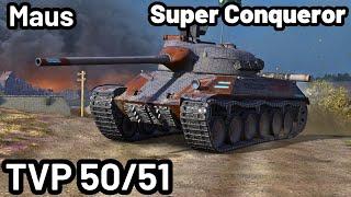 TVP 50/51, Super Conqueror, Maus | WOT Blitz Pro Replays