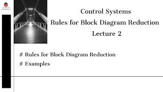 Rules for Block Diagram Reduction | Control Systems