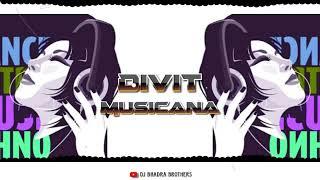 Ni Nachle - DJ DiviT & Musicana House Mix, DJ BHADRA BROTHERS