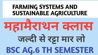 FARMING SYSTEMS AND SUSTAINABLE AGRICULTURE BSC AG 6 TH SEMESTER