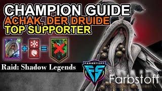 Raid: Shadow Legends - Champion Guide - Achak. der Driude