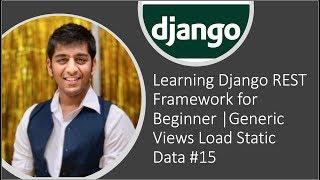 Learning Django REST Framework for Beginner |Generic Views Load Static Data #15