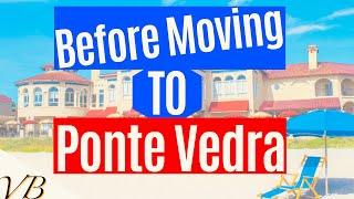 Top 5 Things to Know about Living in Ponte Vedra, Florida