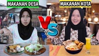 BERBURU MAKANAN DESA VS MAKAN KOTA MANA YANG LEBIH ENAK |DESMA AND BESTIE