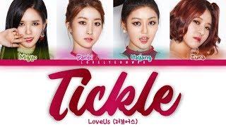 LoveUs (러브어스) – Tickle (티클) Lyrics (Color Coded Han/Rom/Eng)