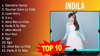 I n d i l a 2023 MIX - Top 10 Best Songs - Greatest Hits - Full Album