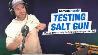 Testing Salt Gun | Hamish & Andy