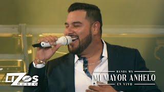 BANDA MS - MI MAYOR ANHELO (EN VIVO) CDMX