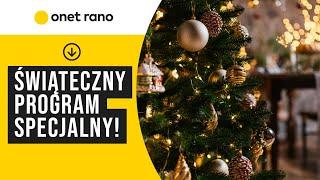 Onet Rano.. Świąteczny program specjalny!