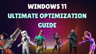 Windows 11 - Ultimate Optimization Guide