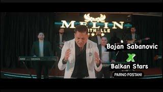 Bojan Sabanovic X Balkan Stars (Show 2024) - Parno Fostani Official Video