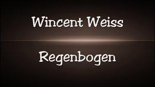 Wincent Weiss - Regenbogen - Lyrics