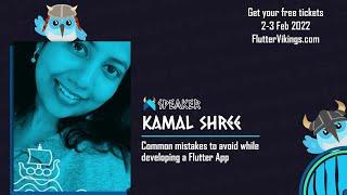 Common mistakes to avoid while developing a Flutter App | kamal Shree S - FlutterVikings