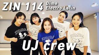 ZIN114 / 진볼륨114 / 줌바 / Zumba / 동탄줌바 / Dime / Electro Latin / 유제이 / UJ