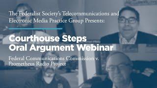 Courthouse Steps Oral Argument Webinar: FCC v. Prometheus Radio Project