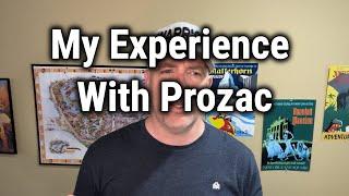 My Experience With Prozac