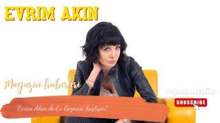 'Evrim Akın ile Ev Gezmesi' başlıyor! #magazin #haberler #haber #news