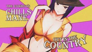 Out In The Country - THE COWBOYS「AMV」