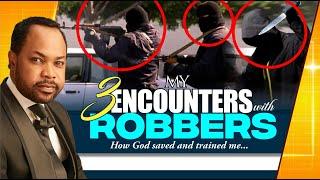 My 3 Encounters with Robbers and Witnesses