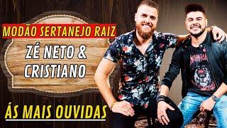 MODÃO SERTANEJO RAIZ-ZÉ NETO E CRISTIANO SÓ AS MELHORES-ZÉ NETO E CRISTIANO AS MAIS TOP PARA OUVIR