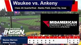 2021 4A Baseball Quarterfinals - Ankeny vs. Waukee