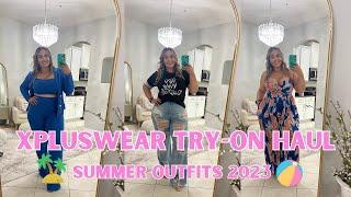 XPLUSWEAR Try On Haul | Summer outfits 2023 | Plus Size Fashion | SIZE 14/16