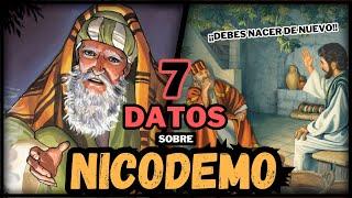 7 DATOS que NO SABÍAS acerca de NICODEMO