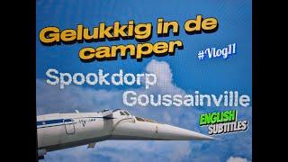 *Gelukkig in de Camper* #Vlog 11 Spookdorp Goussainville