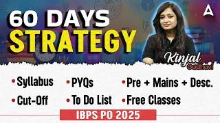 IBPS PO Strategy 2025 | IBPS PO English Preparation | 60 Days Strategy | By Kinjal Mam