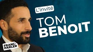 FRANC-PARLER reçoit Tom Benoit